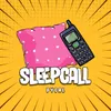 About Sleepcall Song
