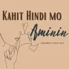 About Kahit Hindi Mo Aminin Song