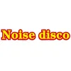 Noise disco