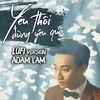 Yêu Thôi Đừng Yêu Quá Lofi Version