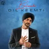 About Dil Keemti Song
