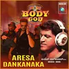 Aresa Dankanaka From"Body God"