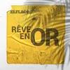 Rêve en or