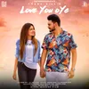About Love You Oye Song