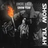 About Show Yeah Song