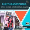 About BUKE SHRABONDHARA Song