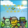 Solana Troll Camp