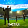 About BAYROQ Song