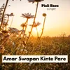 Amar Swapan Kinte Pare