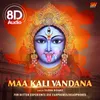 Maa Kali Vandana 8D Audio