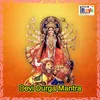 About Devi Durga Mantra Song