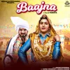 About Baajna Song
