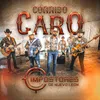 Corrido Caro