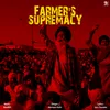 About Farmer's Supremacy Song