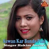 About Sawan Kar Bunda Pani Song