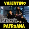 About Patroana Song