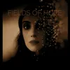 About FIELDS OF HOPE Song