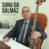 Sənə Də Qalmaz