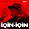 İçin-için Remix