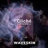 About Cliché Song