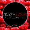 CRAZY LOVE 2022 Version