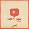 About Unfollow Song