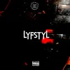 About Lyfstyl Song
