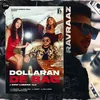 About Dollaran De Bag Song