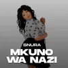 About Mkuno Wa Nazi Song