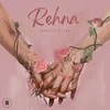 About Rehna Song
