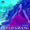 About Hello Sayang Song