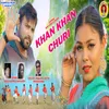 About Khan Khan Chur Song