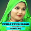 About Pehli Pehli Baar Song