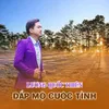 About Đắp Mộ Cuộc Tình Song