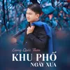 About Khu Phố Ngày Xưa Song