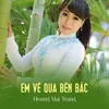 Em Về Qua Bến Bắc