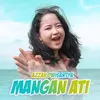 About Mangan Ati Song