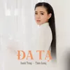 About Đa Tạ Song