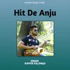 About Hit De Anju Song