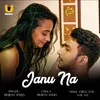 About Janu Na Song