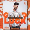 About Good Luck Song