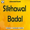 Sikhawal Badal