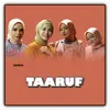 About Taaruf Song