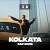 About Kolkata Rap Song Song