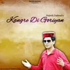 About Kangre Di Goriyan Song