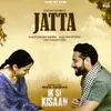 Jatta From "Ik Si Kisaan"