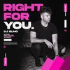 Right For You Extended Mix