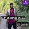 About Sadri Christmas Bhajan Song