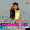 About Hawa He Song