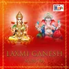 About Laxmi Ganesh Mantra Song